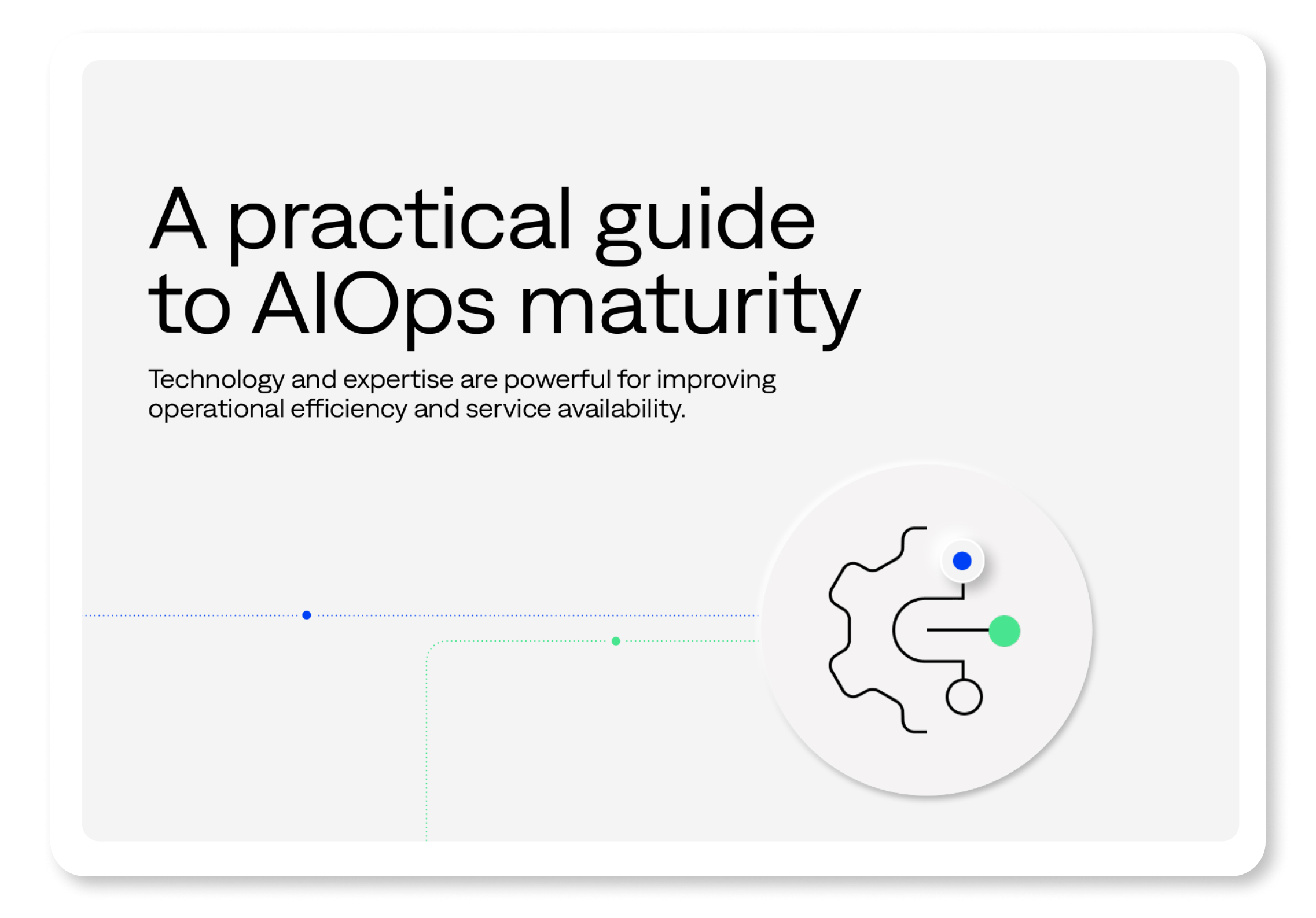 Cover of the 'Practical guide to AIOps maturity' e-book. Click to download.